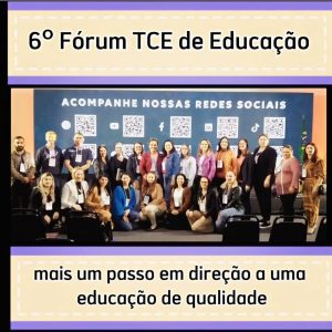 Read more about the article Fórum TCE Educação em Chapecó promove debates cruciais sobre Políticas Públicas de Educação e Primeira Infância