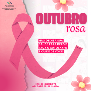 Read more about the article Outubro Rosa: Uma Jornada de Esperança e Conscientização