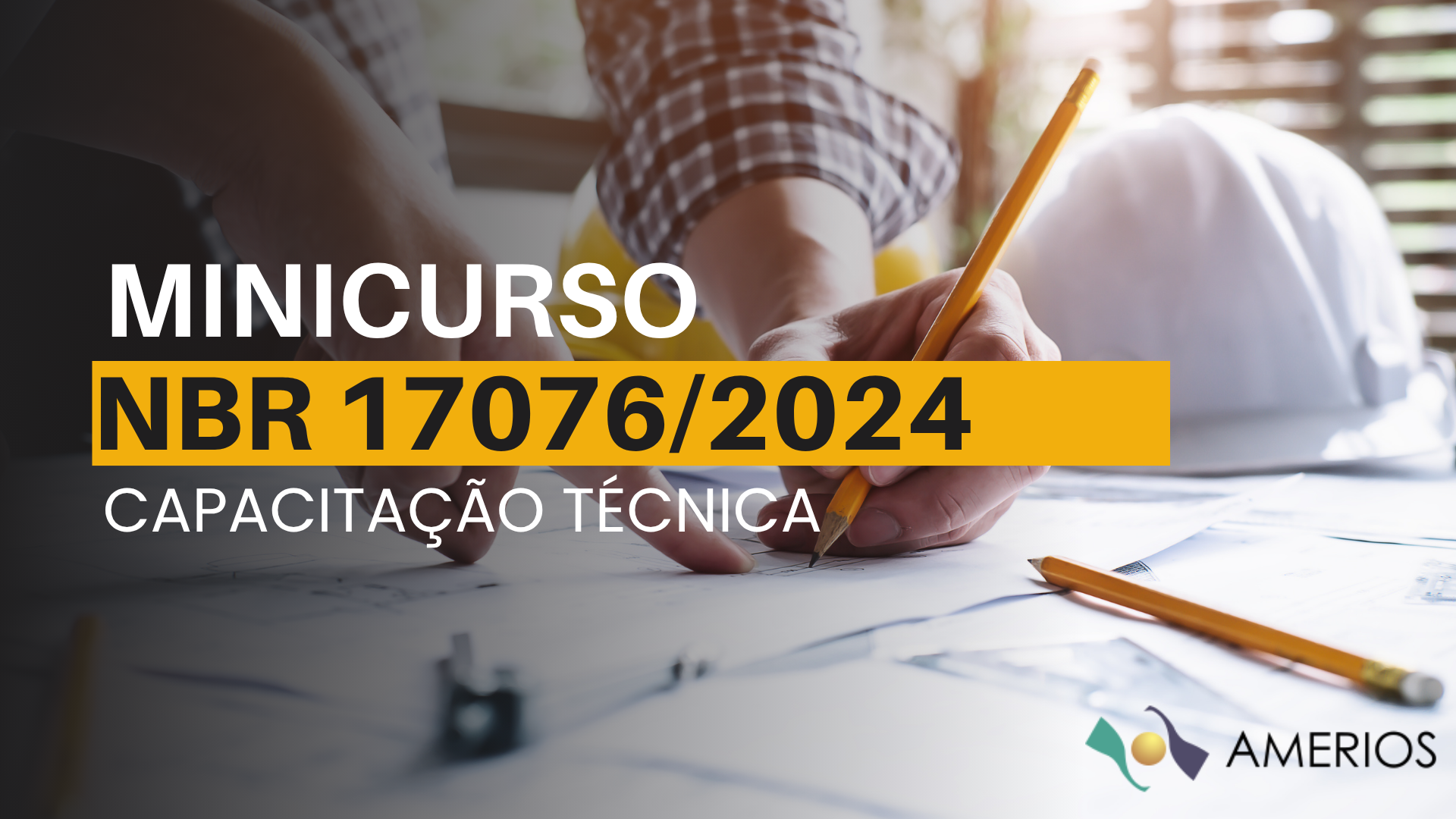 Read more about the article INSCRIÇÕES ABERTAS – MINICURSO PRESENCIAL NBR 17076:2024